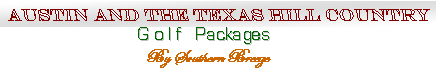 Austin golf packages