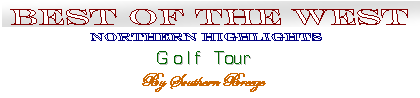 Best of the West Golf Tour