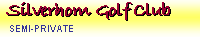 Silverhorn Golf Club