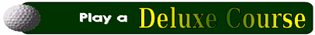 SELECT A Deluxe Course