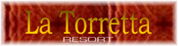 La Torretta Resort!