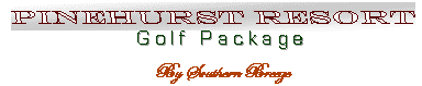 Pinehurst golf packages