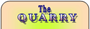 Click here for more DETAILS on The THE QUARRY!
