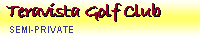Teravista Golf Club