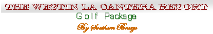 Hyatt Hill Country golf package