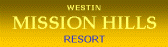 WESTIN MISSION HILLS RESORT