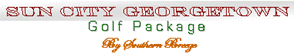 Sun City Georgetown Golf Package