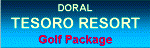 Doral Tesoro Golf Package