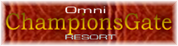 Omni ChampionsGate Resort!