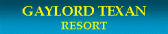 Gaylord Texan Resort