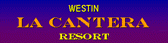 WESTIN LA CANTERA RESORT