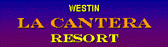 WESTIN LA CANTERA RESORT