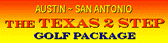 THE TEXAS 2 STEP