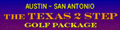 THE TEXAS 2 STEP